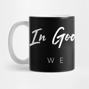 In God & Guns We Trust Mug